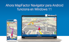 Ahora MapFactor Navigator para Android funciona en Windows 11